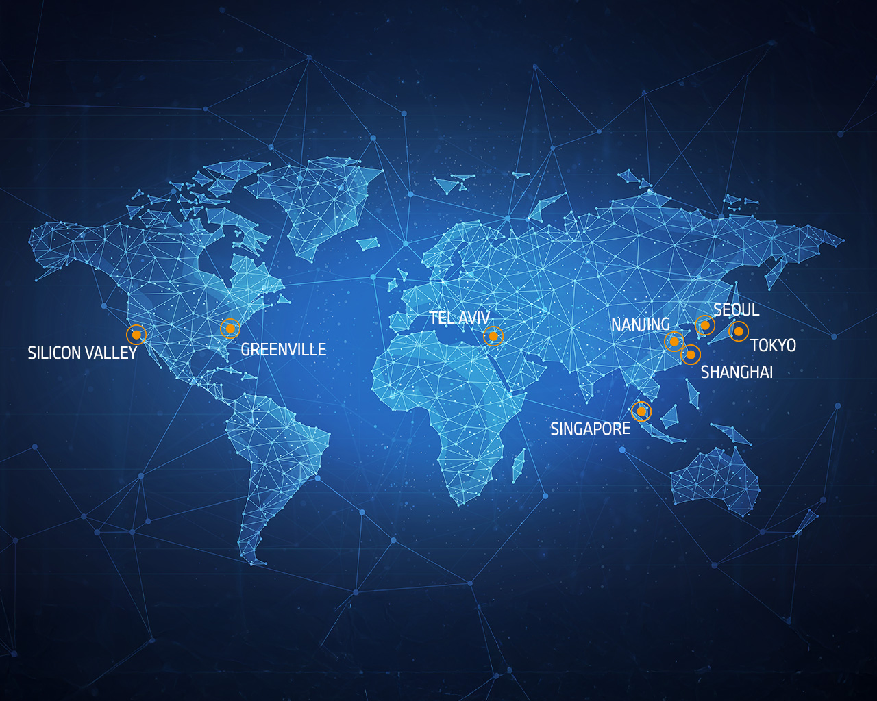 World map with connected points highlighting locations: Silicon Valley, Greenville, Tel Aviv, Singapore, Nanjing, Seoul, Shanghai, Tokyo.