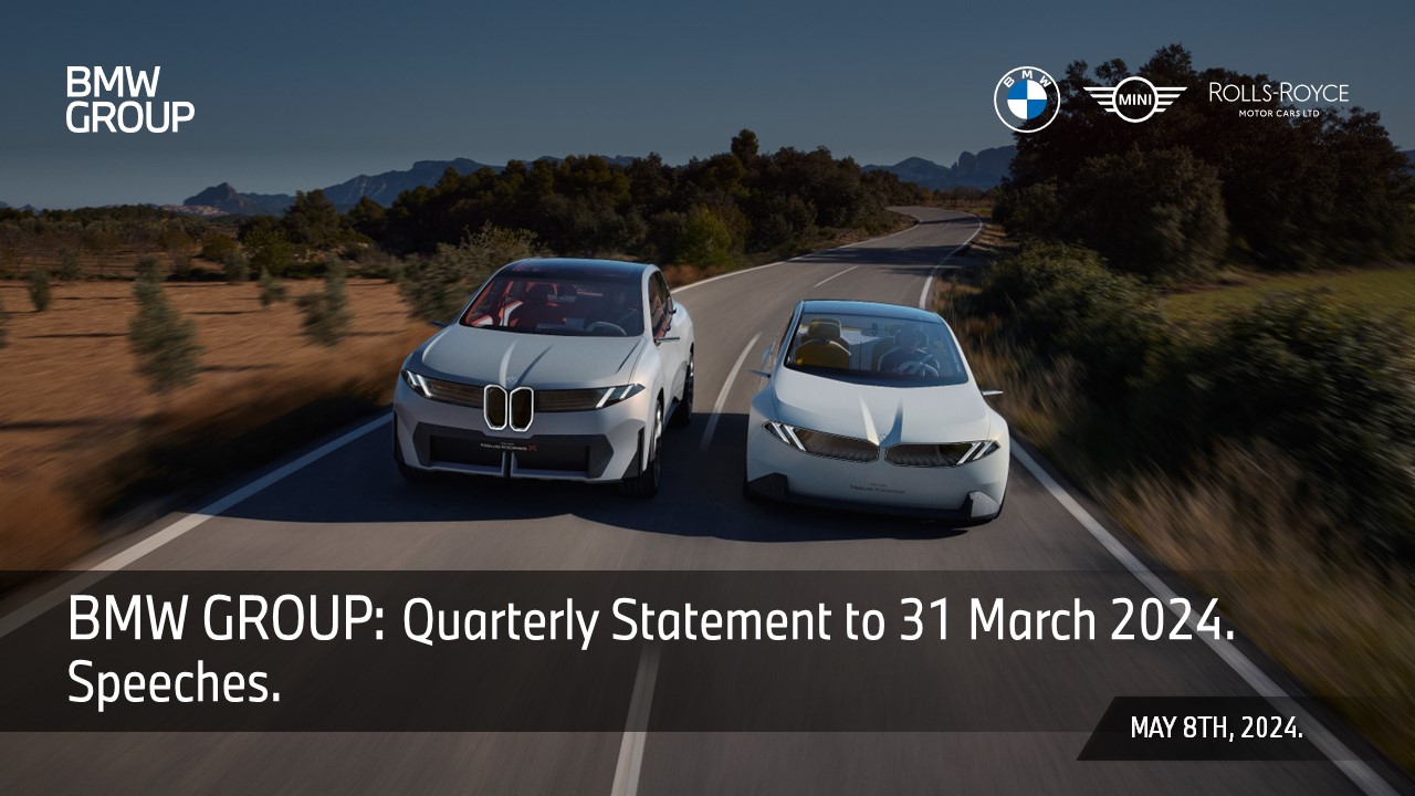 BMW Group Quarterly Statement to 31 March 2024: Speeches.